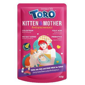 Toro เพาซ์แมว 70g. สูตร Kitten&Mother
